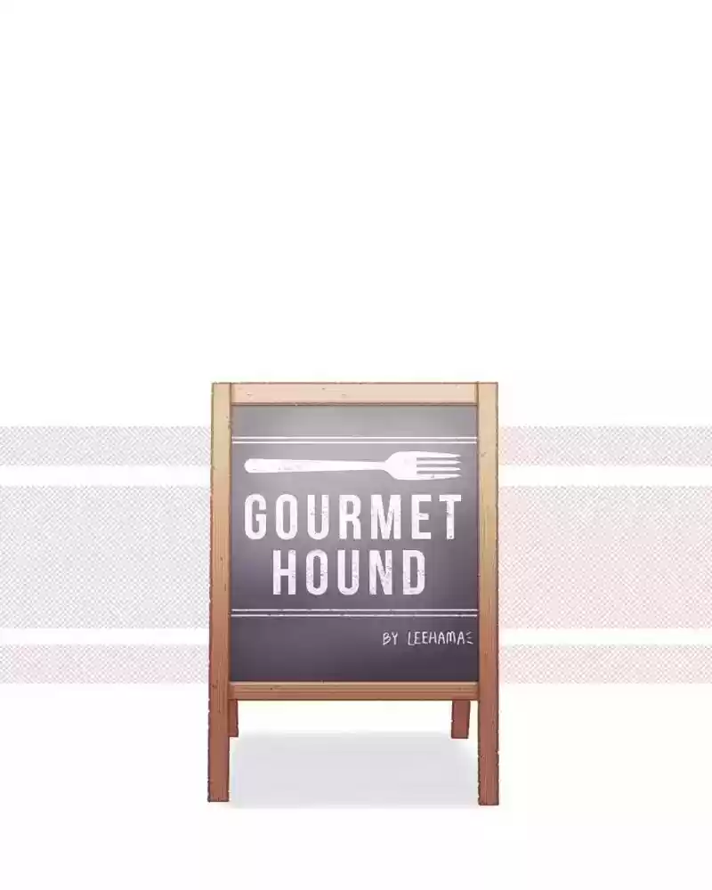 Gourmet Hound Chapter 41: Ep.40: