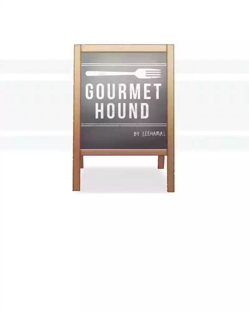 Gourmet Hound Chapter 47: Ep.46: