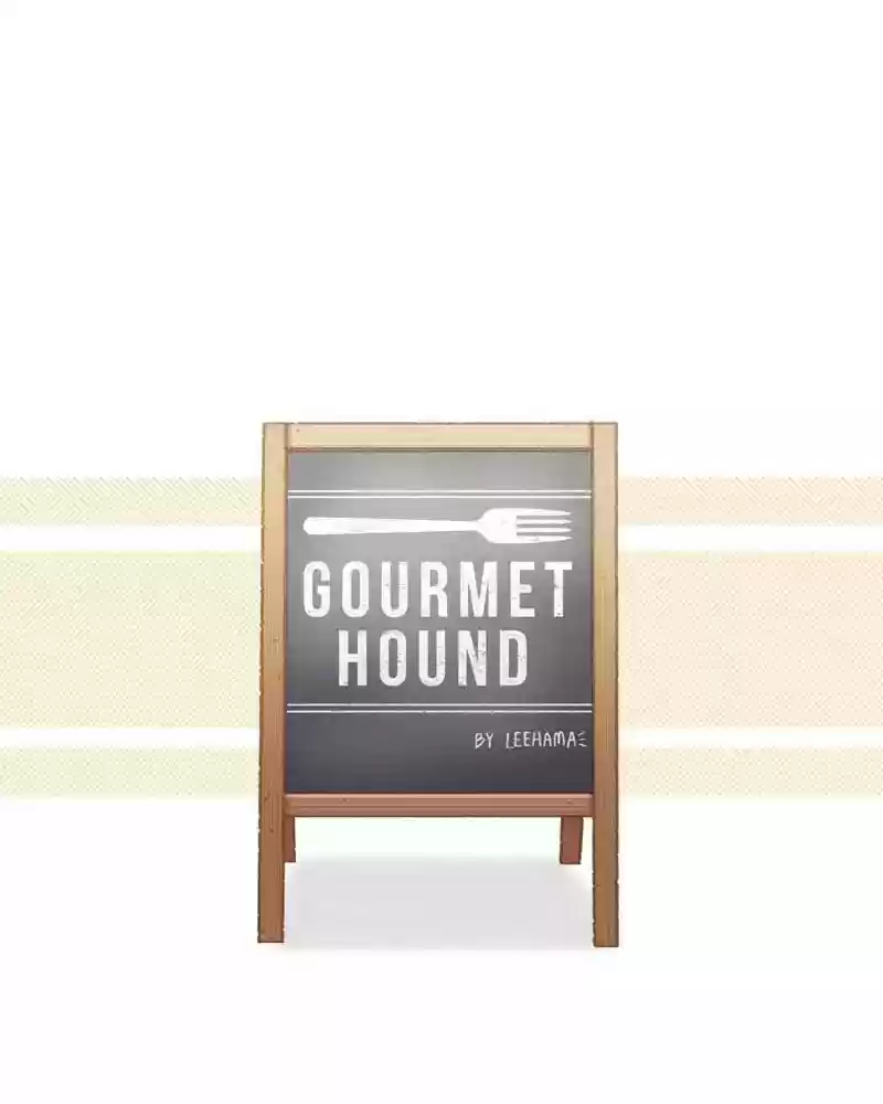 Gourmet Hound Chapter 48: Ep.47: