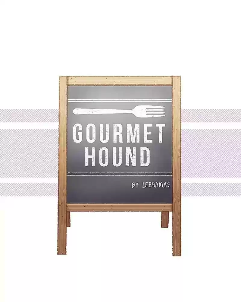 Gourmet Hound Chapter 84: Ep.82: