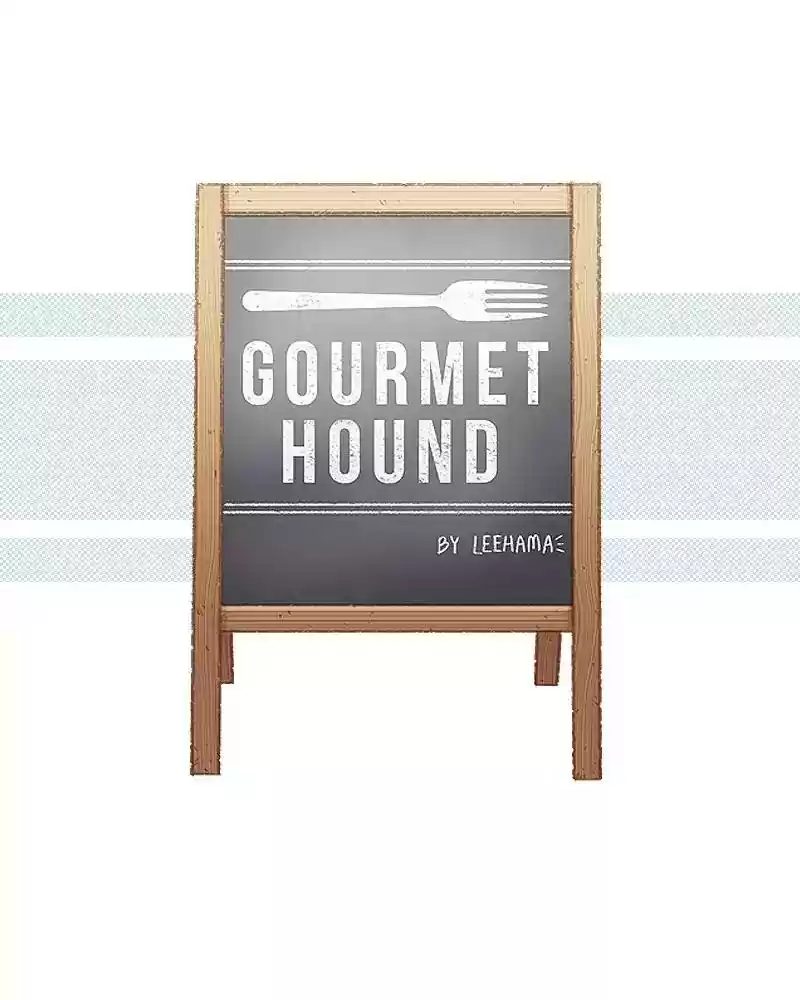 Gourmet Hound Chapter 87: Ep.85: