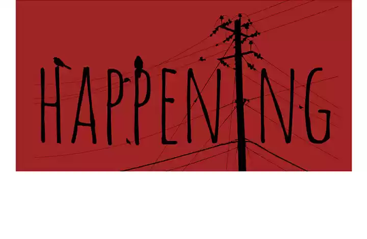Happening ch.18