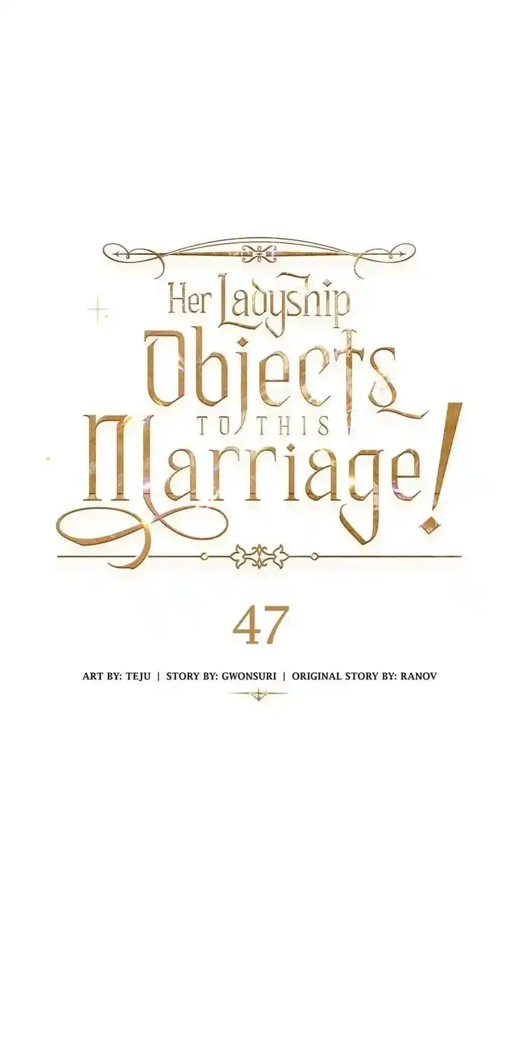 Her Ladyship Objects to this Marriage! Ch.047