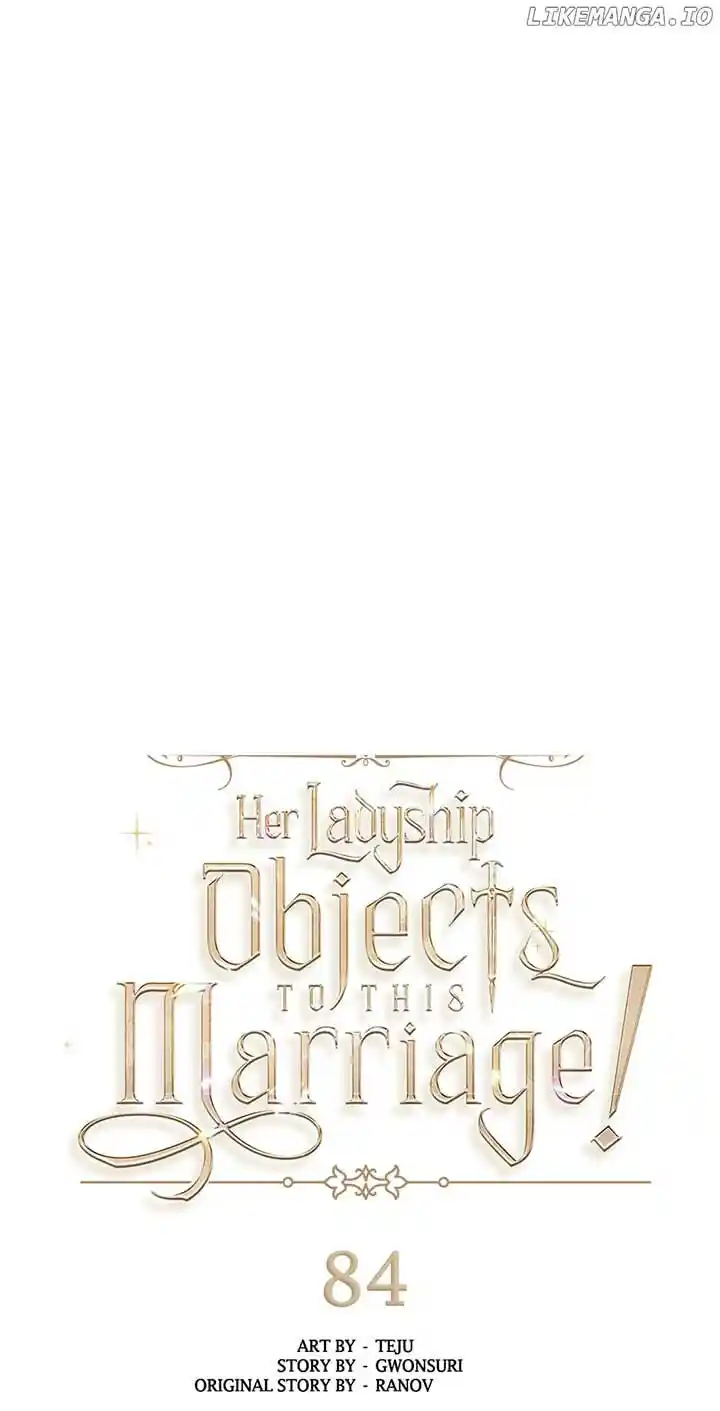 Her Ladyship Objects to this Marriage! Ch.084