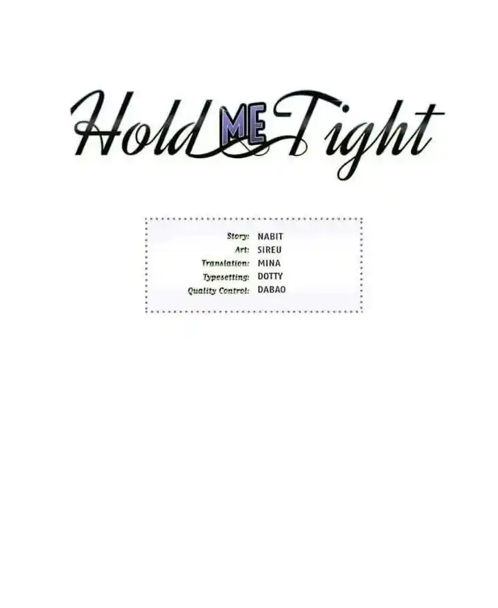 Hold Me Tight (Nabit) Ch.102