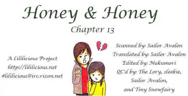 Honey & Honey 13