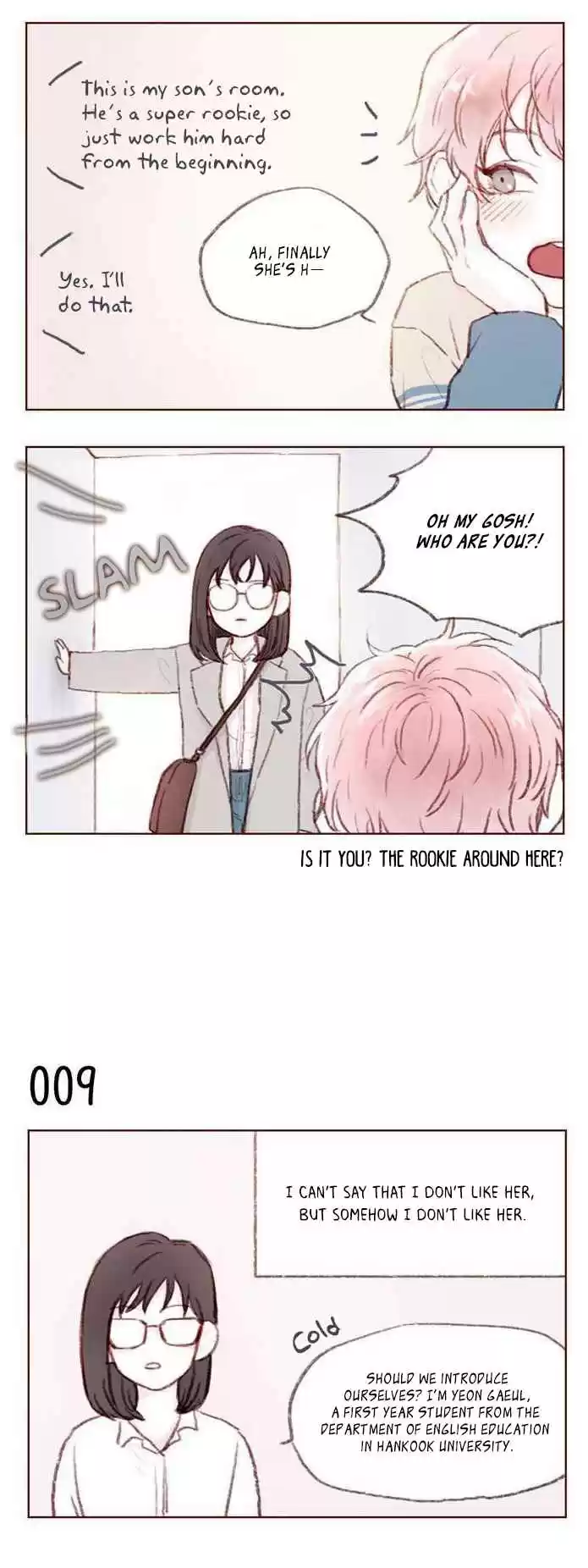 Hongshi Loves Me! Ch. 1 Is it you? The rookie around here?