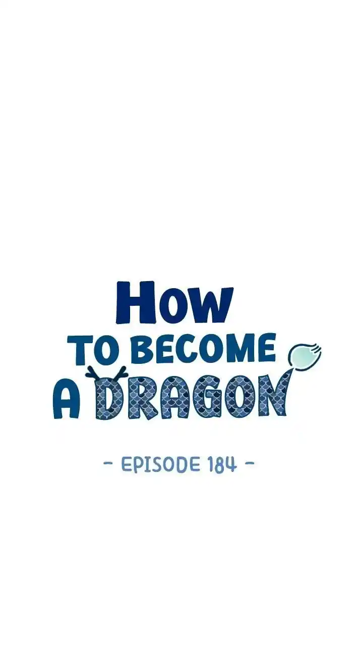 How to Become a Dragon Ch.184