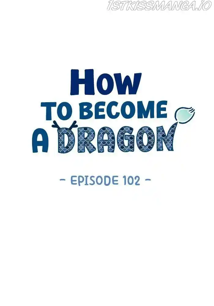 How To Become A Dragon Chapter 102