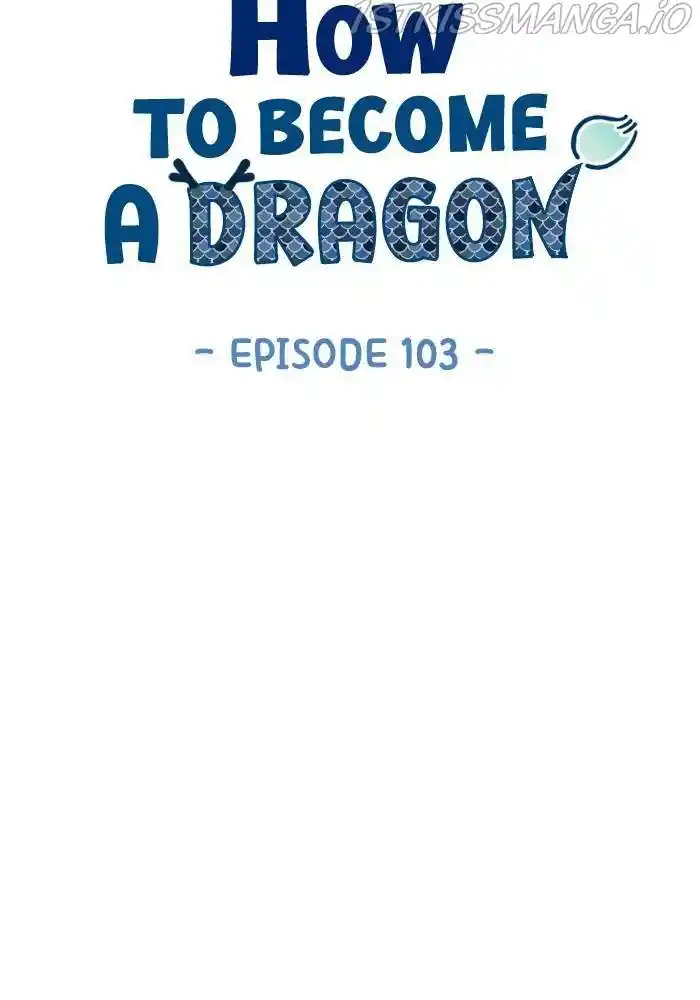 How To Become A Dragon Chapter 103
