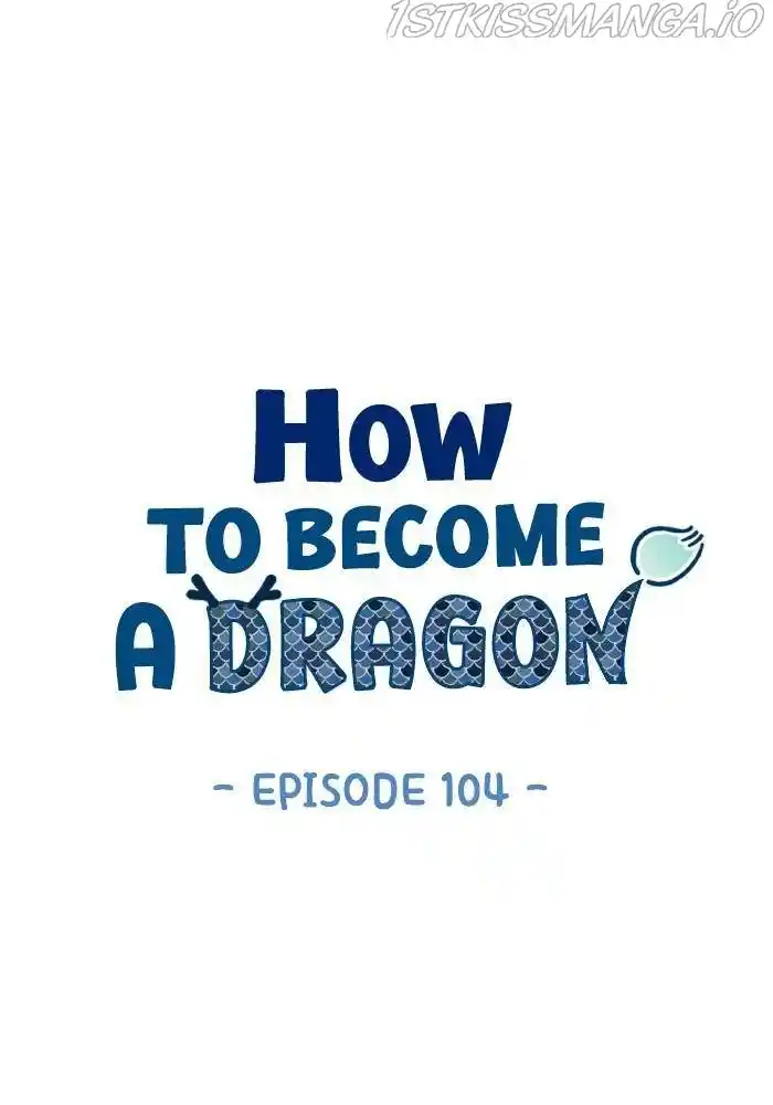 How To Become A Dragon Chapter 104
