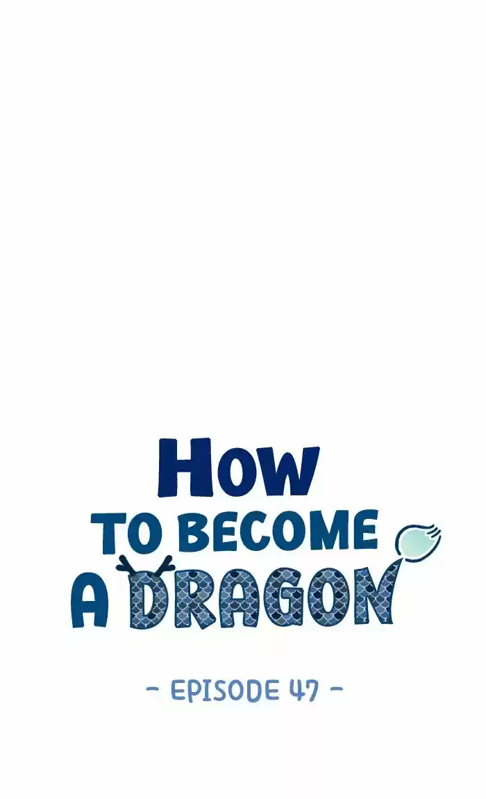 How To Become A Dragon Chapter 47