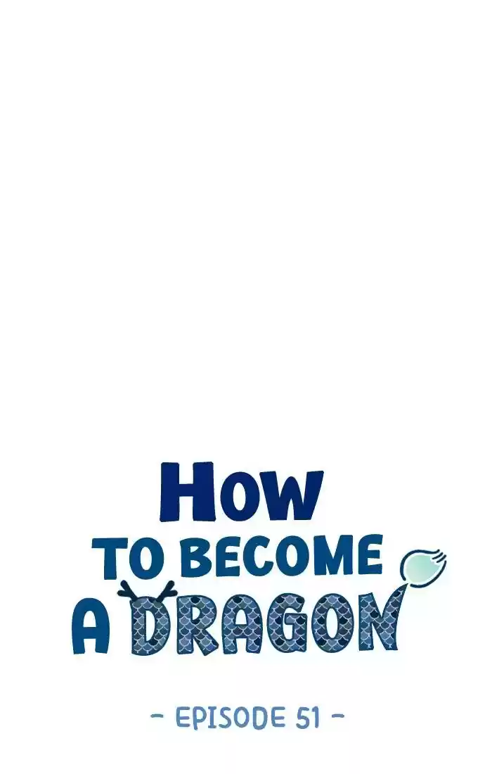 How To Become A Dragon Chapter 51