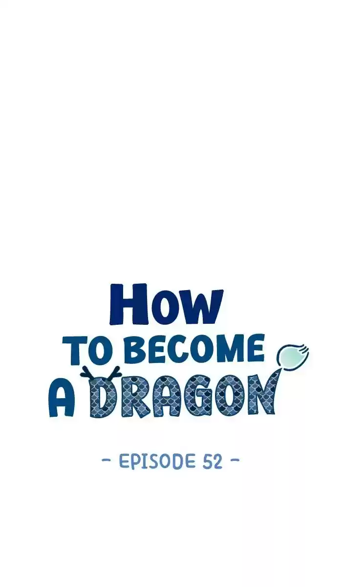 How To Become A Dragon Chapter 52
