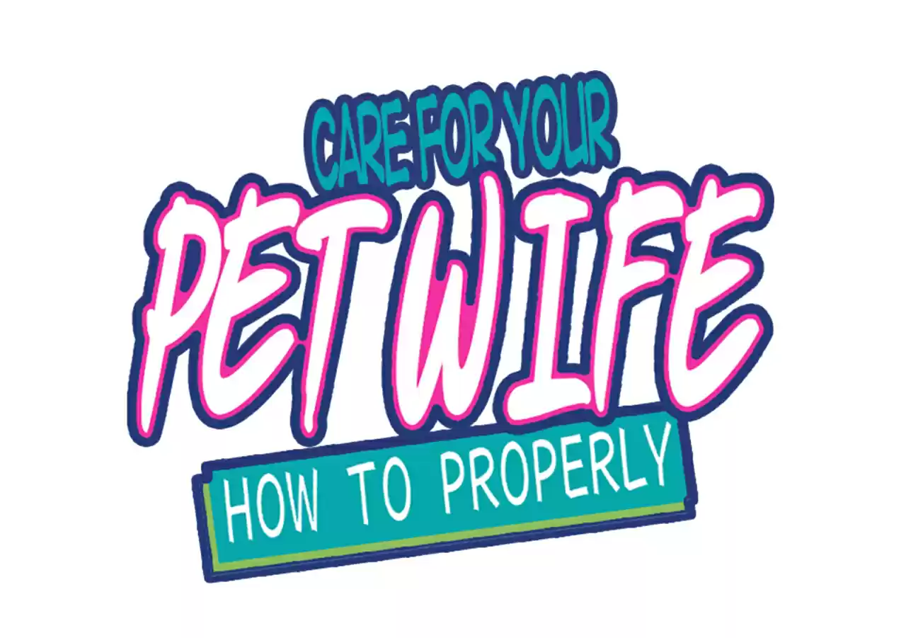 How To Properly Care For Your Pet Wife 14 You Shall Not Pass
