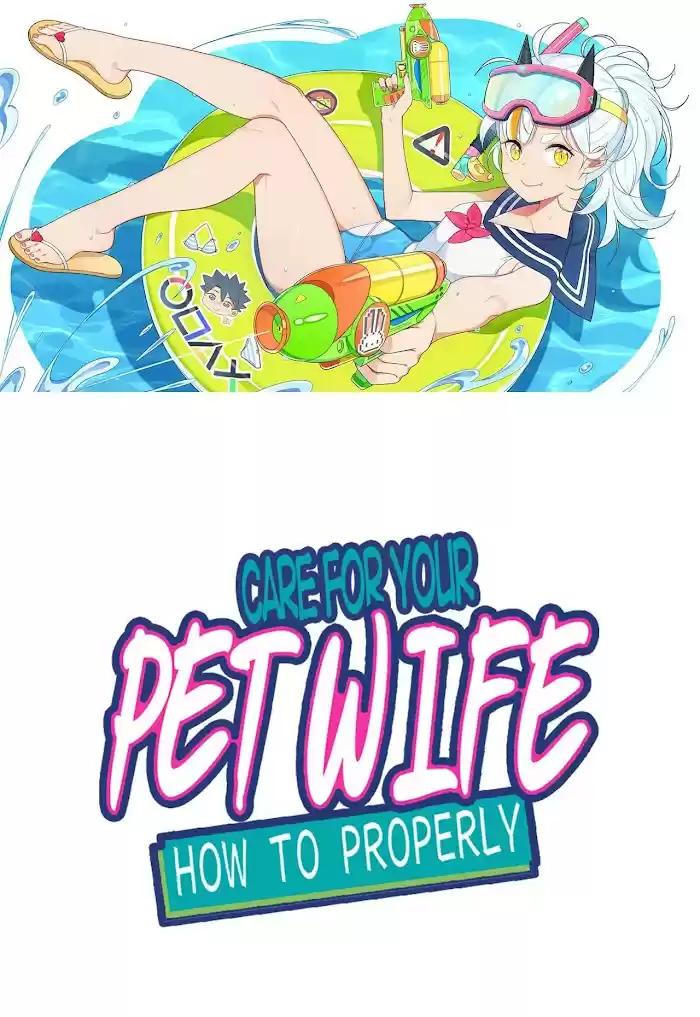How To Properly Care For Your Pet Wife Chapter 100