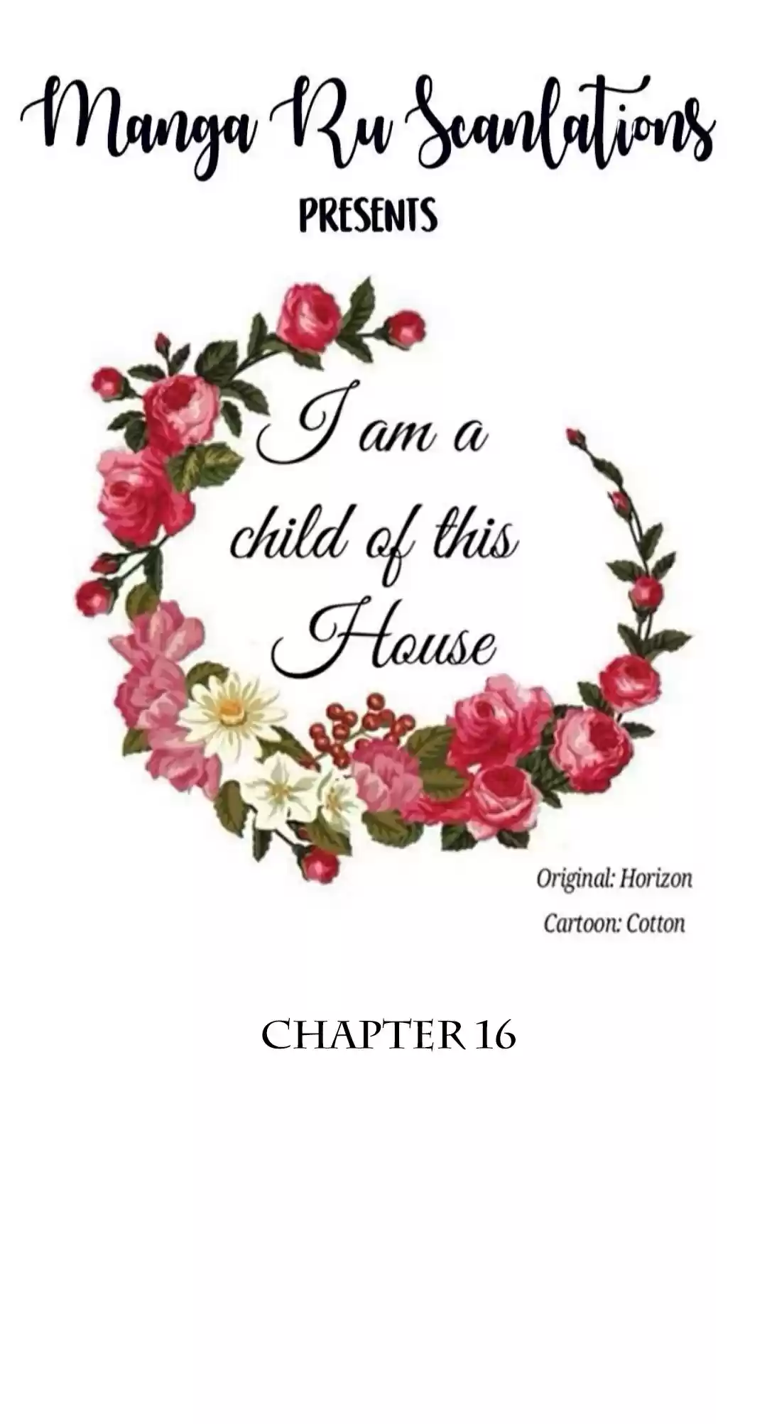 I Am a Child of This House Ch. 16