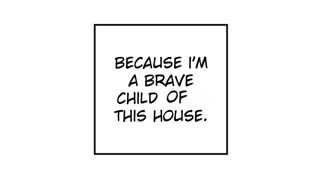 I Am a Child of This House Ch. 34