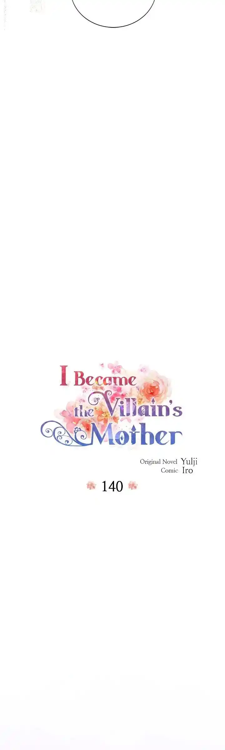 I Became the Villain's Mother Ch.140
