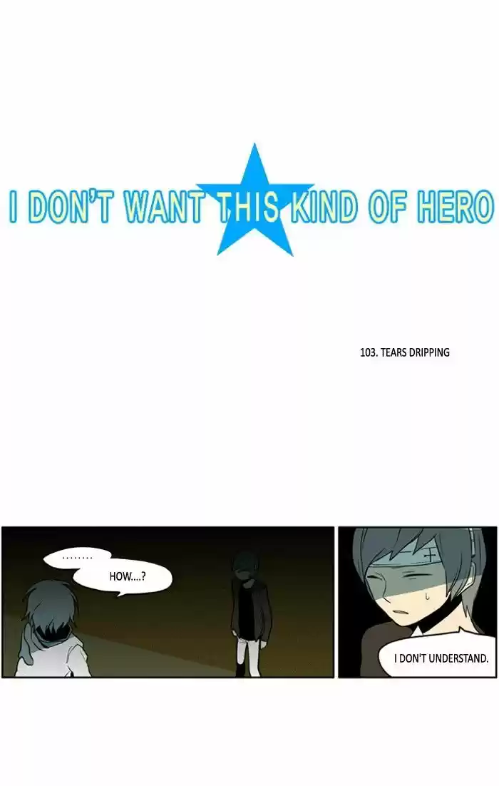 I Don't Want This Kind of Hero 103