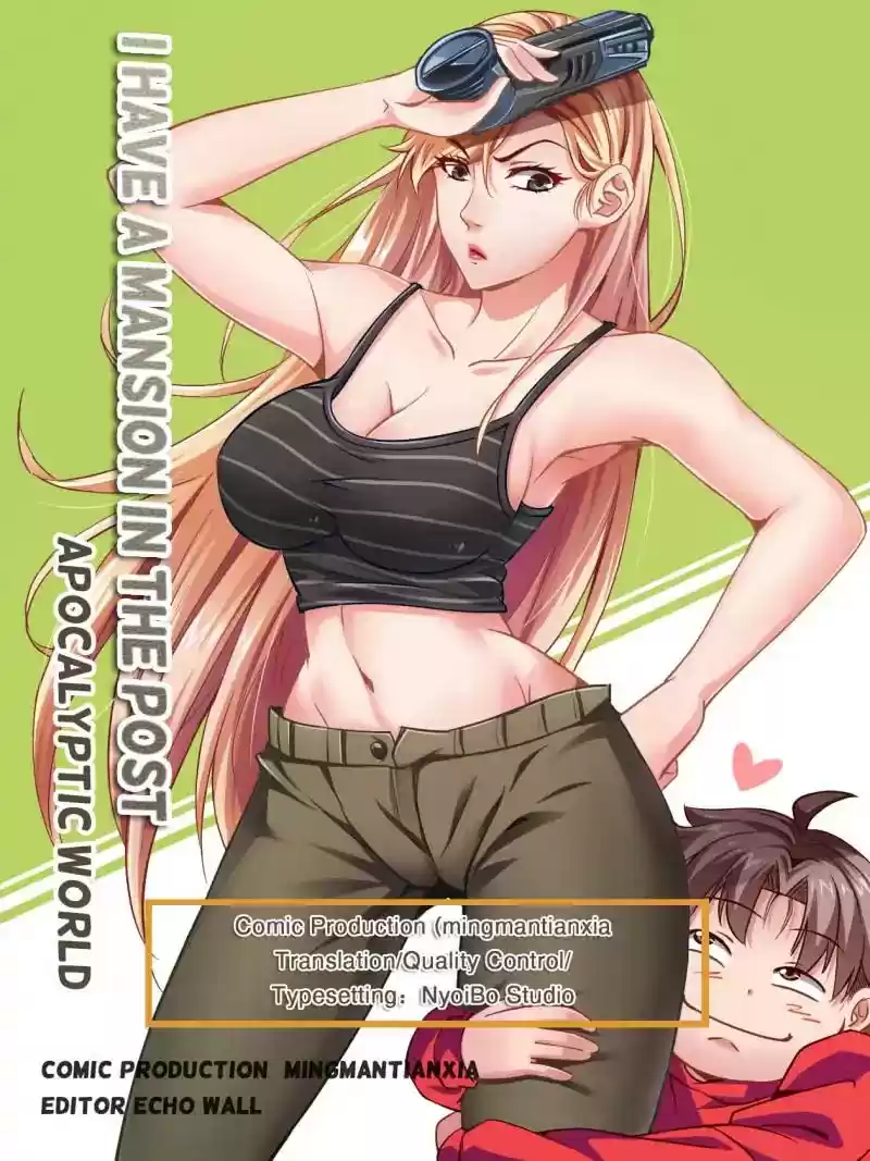 I Have a Mansion In The Post-Apocalyptic World Chapter 11: