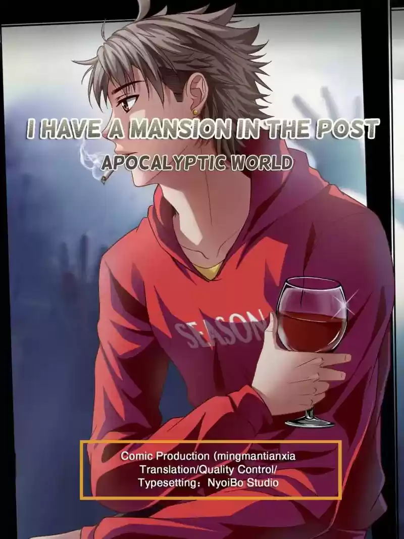 I Have a Mansion In The Post-Apocalyptic World Chapter 3: