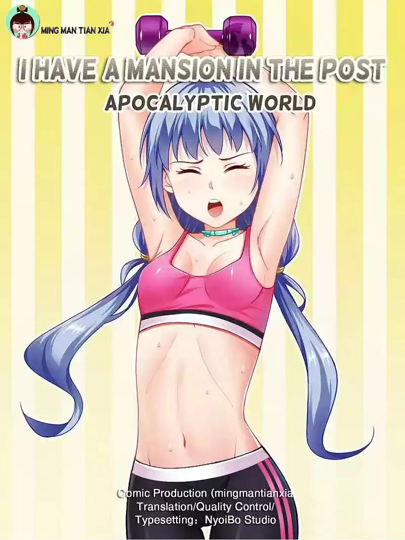 I Have a Mansion In The Post-Apocalyptic World Chapter 43: