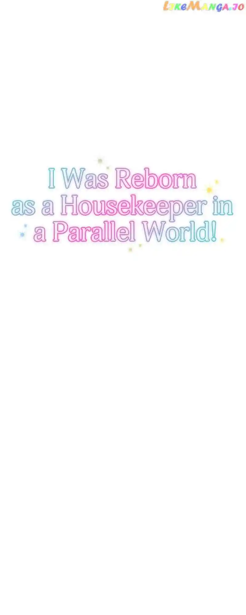 I Was Reborn As A Housekeeper In A Parallel World! Chapter 150
