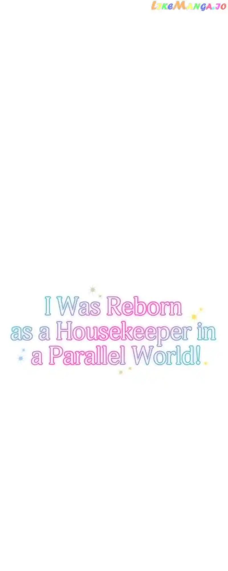 I Was Reborn As A Housekeeper In A Parallel World! Chapter 151