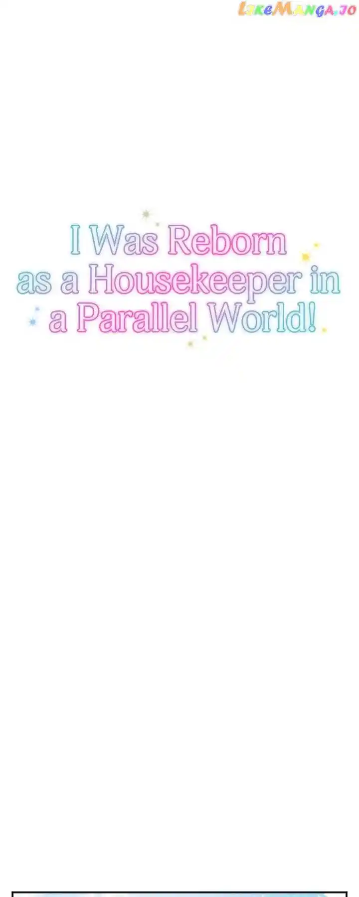 I Was Reborn As A Housekeeper In A Parallel World! Chapter 157