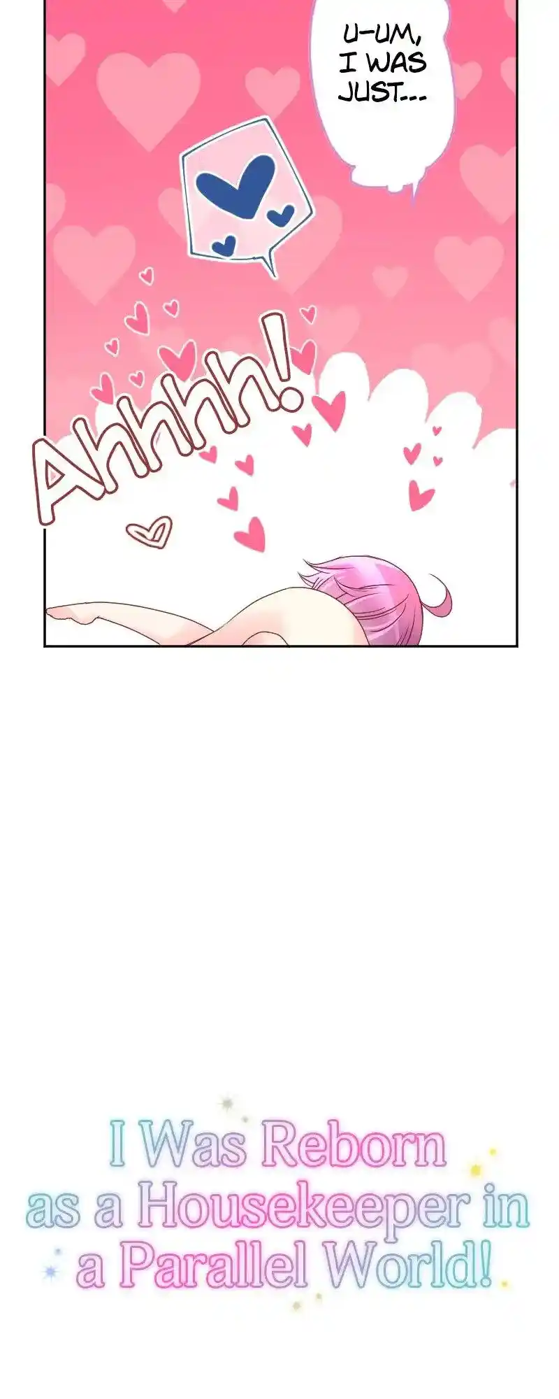 I Was Reborn As A Housekeeper In A Parallel World! Chapter 179