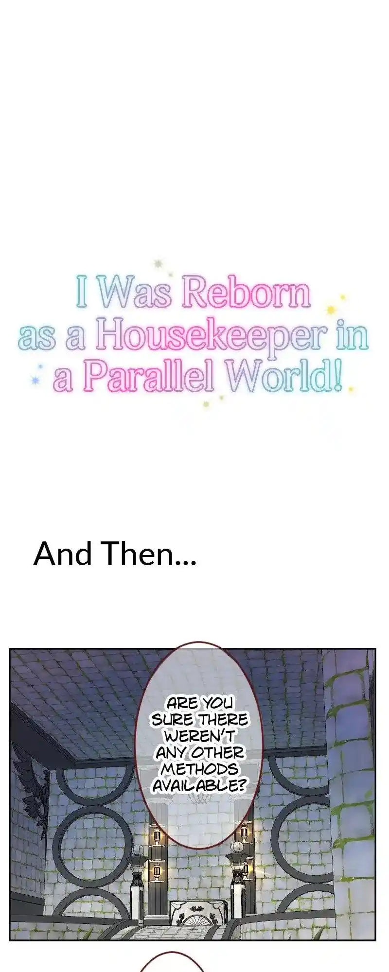 I Was Reborn As A Housekeeper In A Parallel World! Chapter 186