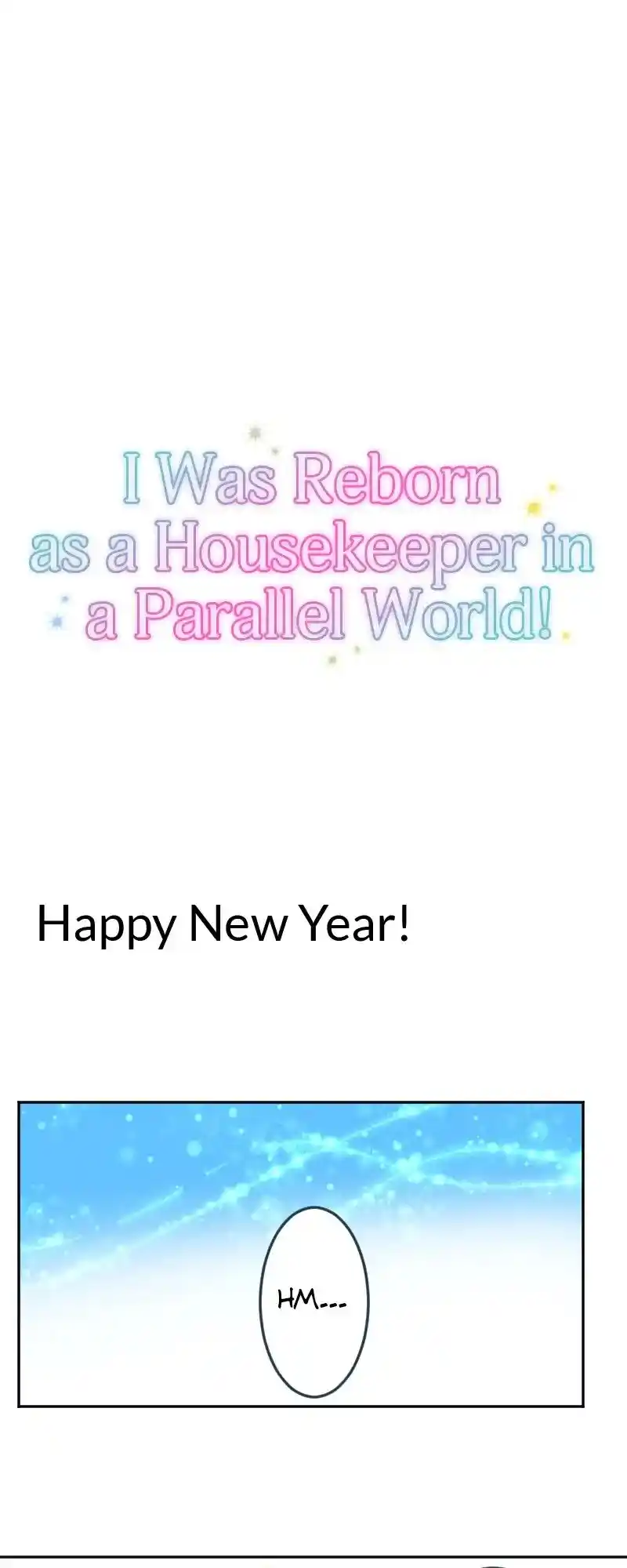 I Was Reborn As A Housekeeper In A Parallel World! Chapter 190