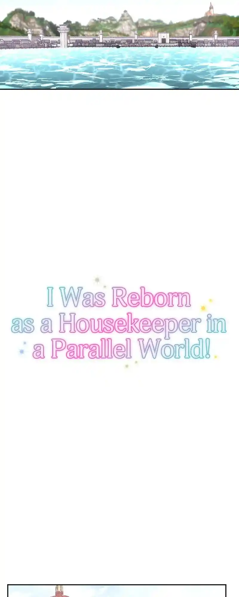 I Was Reborn As A Housekeeper In A Parallel World! Chapter 204