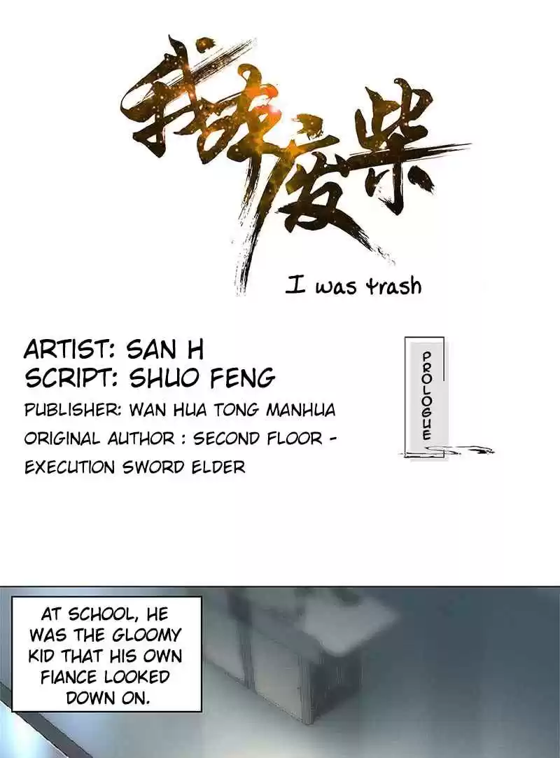 I Was Trash Ch. 0 Prologue