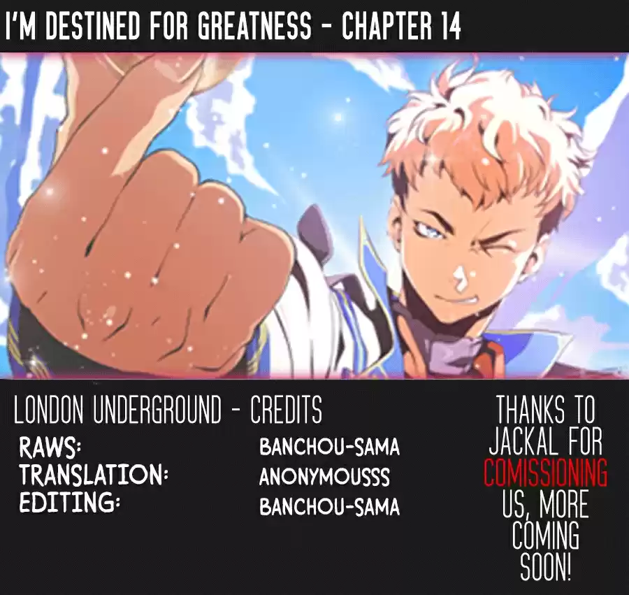 I'm Destined For Greatness! Ch. 14