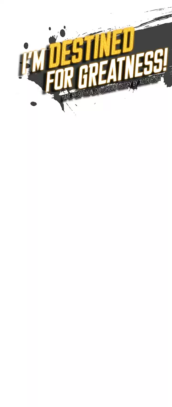 I'm Destined For Greatness! Ch. 20