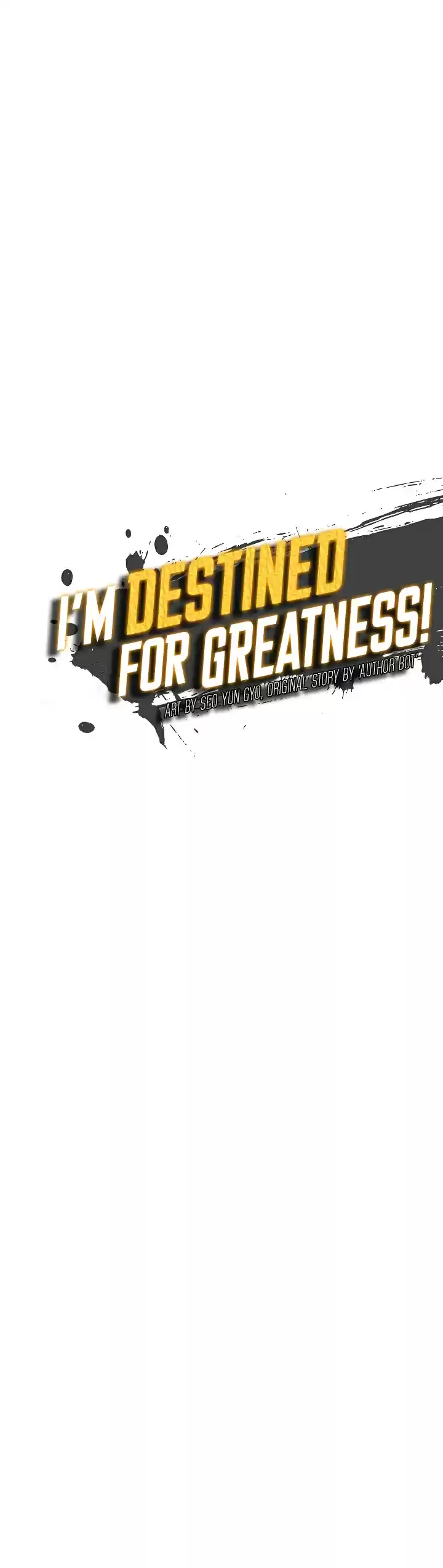 I'm Destined For Greatness! Ch. 29