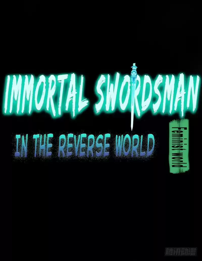 Immortal Swordsman in The Reverse World ch.1