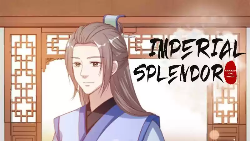 Imperial Splendor 27 What Intentions Do You Have, Elder Sister?