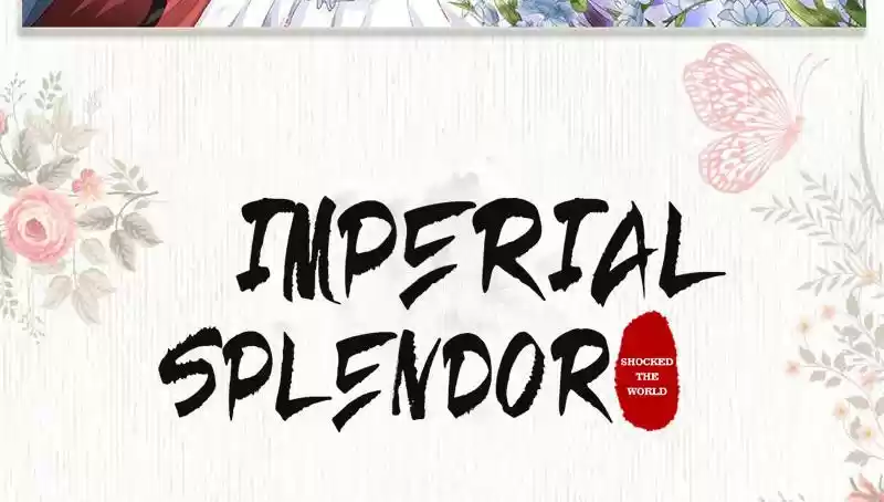 Imperial Splendor 43 You Disappoint Me