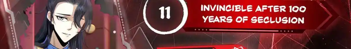 Invincible After 100 Years of Seclusion 11