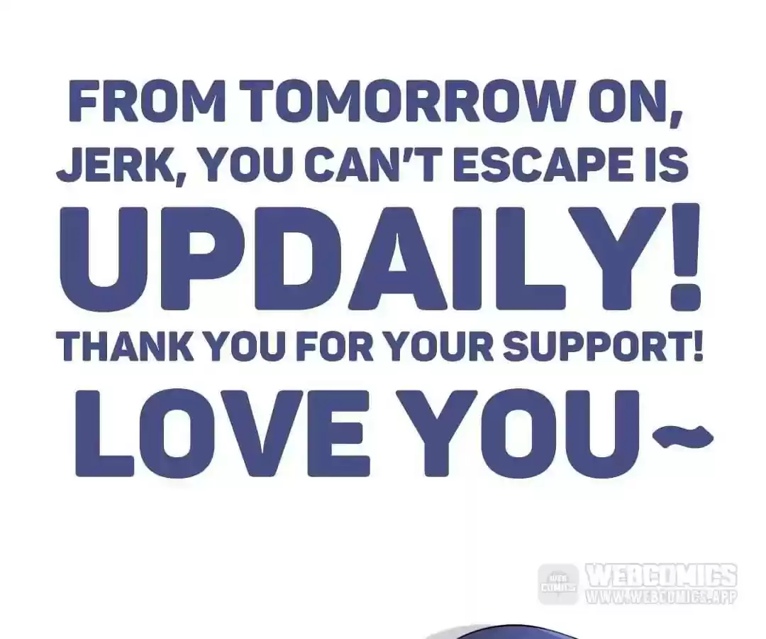 Jerk, You Can't Escape Chapter 51