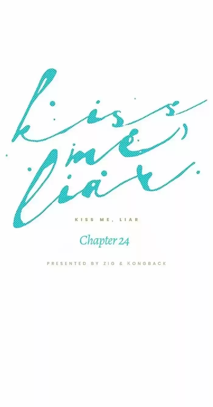Kiss Me Liar Chapter 24