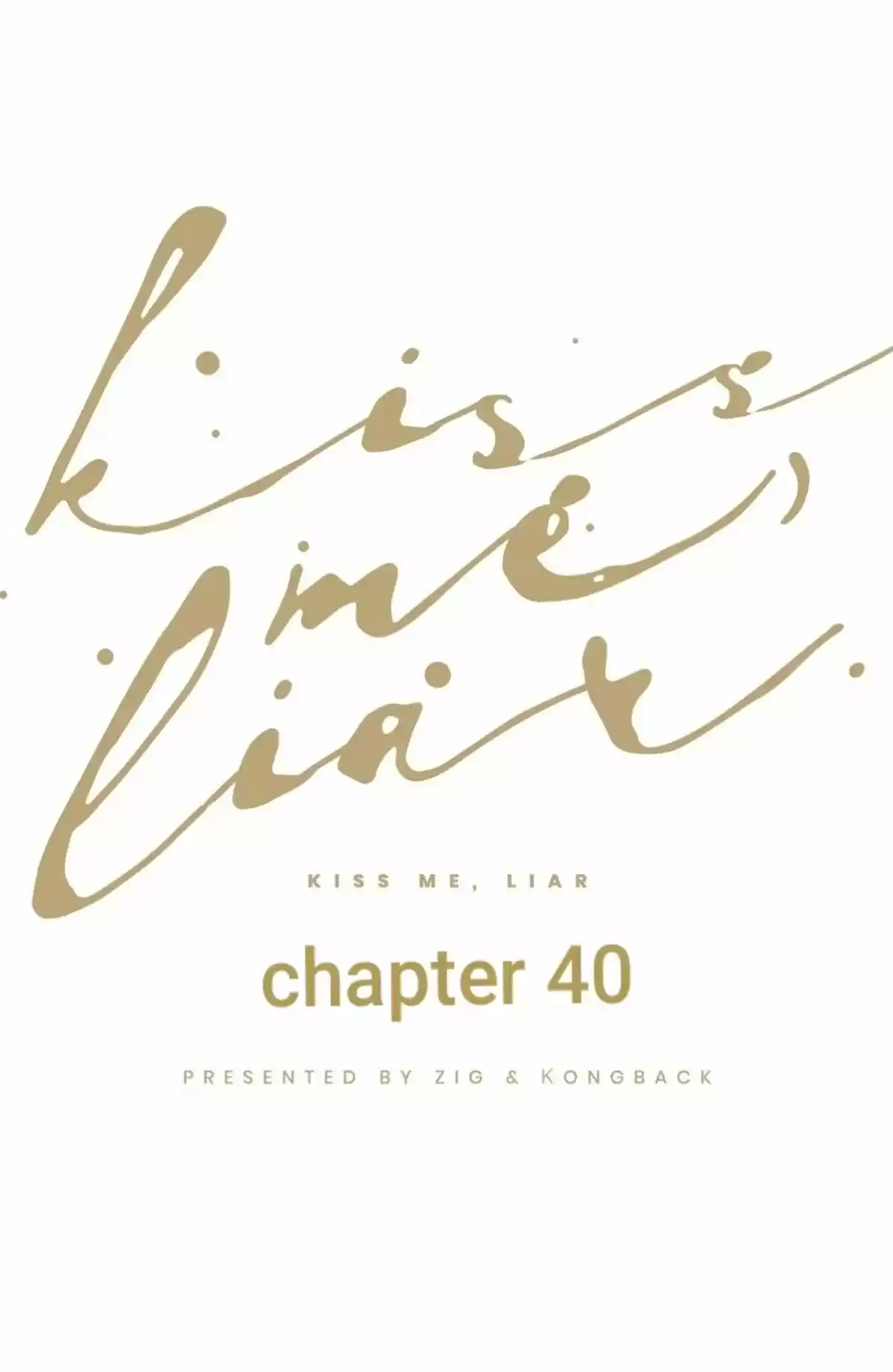 Kiss Me Liar Chapter 40