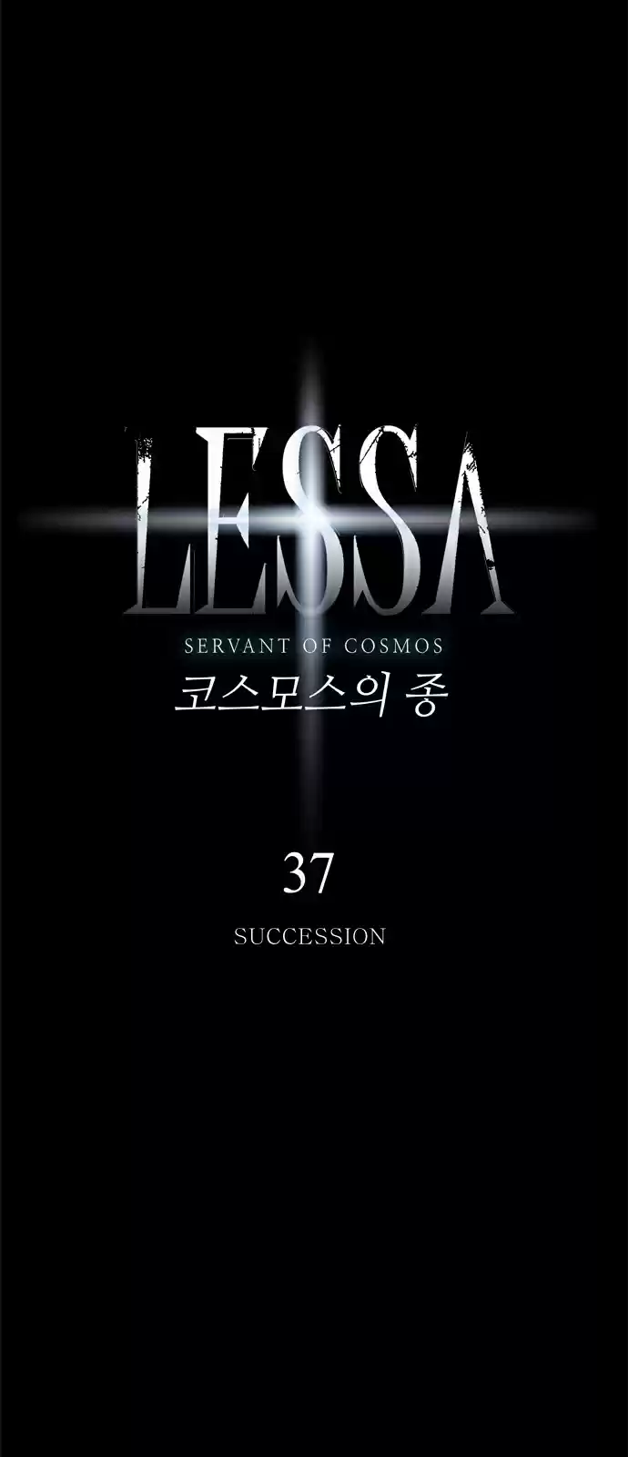 LESSA Servant of Cosmos Ch. 37 Succession