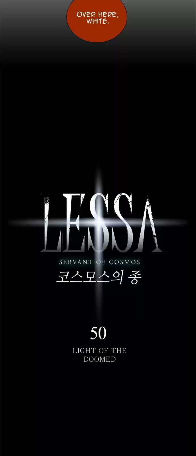 LESSA Servant of Cosmos Ch. 50 Light of the Doomed