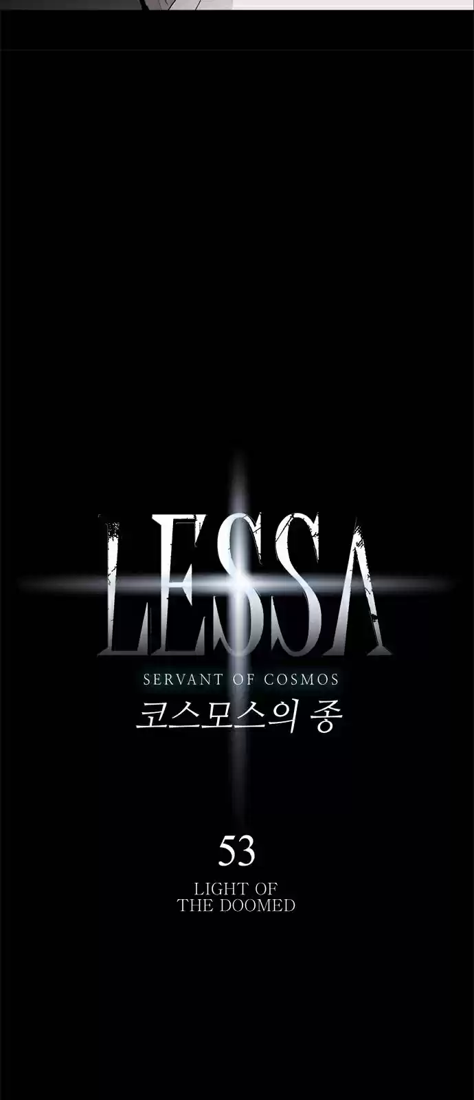 LESSA Servant of Cosmos Ch. 53 Light of the Doomed