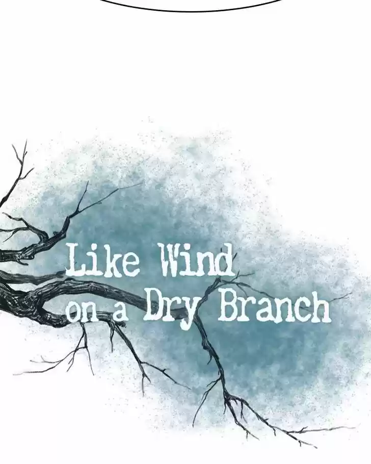 Like the Wind on a Dry Branch Ch.020