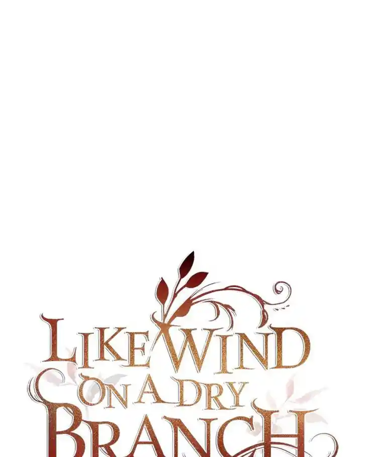Like the Wind on a Dry Branch Ch.086